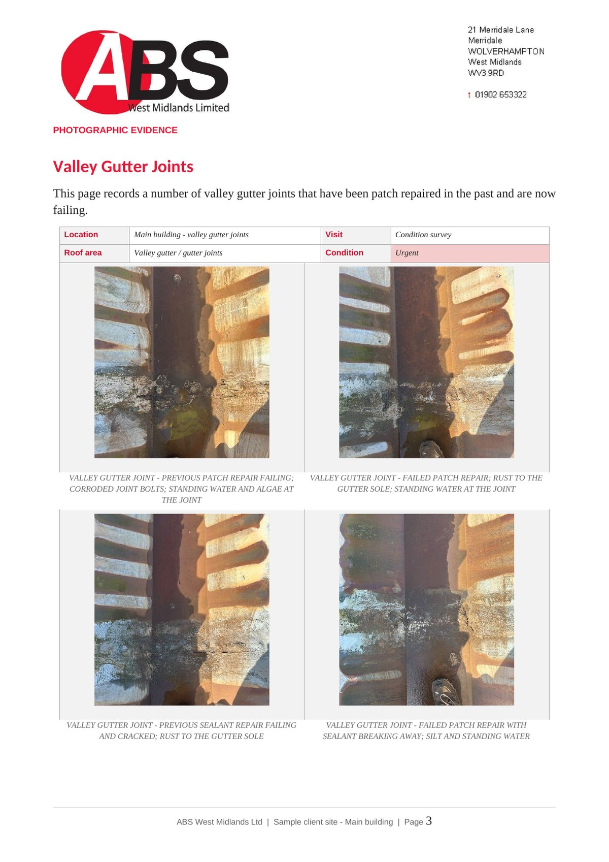 Photographic evidence page: failed patch repairs and corroded bolts at valley gutter joints